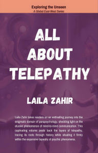 Title: All About Telepathy (Exploring the Unseen, #2), Author: Laila Zahir