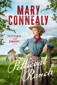 Petticoat Ranch (Petticoats and Cowboys, #1)