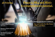 Title: Tips and Tricks for the Prusa i3 MK4 and Mini+, Author: Huebner.Robert