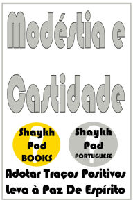 Title: Modéstia e Castidade, Author: ShaykhPod Portuguese