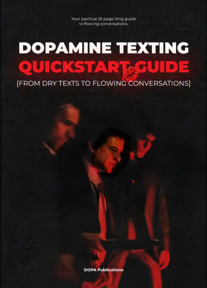 Dopamine Texting Quickstart Guide