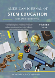 Title: Vol. 8 (2025): American Journal of STEM Education: Issues and Perspectives, Author: STAR SCHOLARS