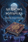 Shadows and Whispers: Legendary Beasts, Creatures and Deities Across the World (creature compendium, #1)