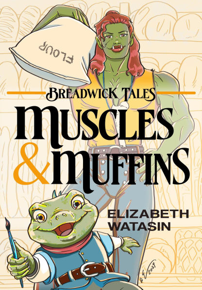 Muscles and Muffins (Breadwick Tales, #1)
