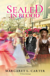 Title: Sealed in Blood, Author: Margaret L. Carter