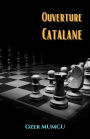 Ouverture Catalane