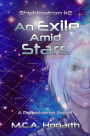 An Exile Amid Stars (Shieldmatron, #2)