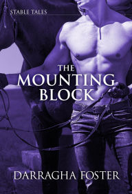 Title: The Mounting Block, Author: Darragha Foster