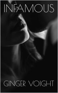 Title: Infamous, Author: Ginger Voight