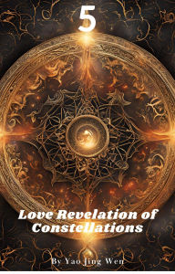 Title: Love Revelation of Constellations 5, Author: Yao Jing Wen