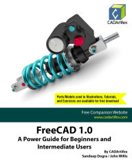 Title: FreeCAD 1.0: A Power Guide for Beginners and Intermediate Users, Author: Sandeep Dogra