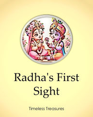 Title: Radha's First Sight (Timeless Treasures, #12), Author: Sonal Pathak