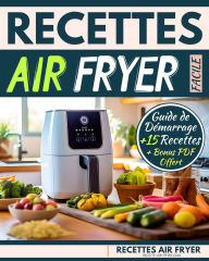 Title: Recettes Air Fryer Facile, Author: IG MEDIA
