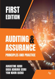 Title: Auditing and Assurance Principles and Practice, Author: Augustine Addo