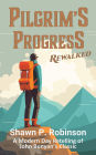 Pilgrim's Progress Rewalked