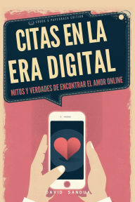 Title: Citas en la Era Digital, Author: David Sandua