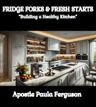 Title: Fridge Forks and Fresh Starts: 