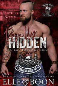 Title: Royally Hidden (A Royal Sons MC), Author: Elle Boon