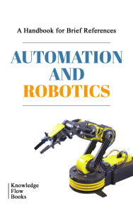 Title: Automation and Robotics, Author: Knowledge Flow