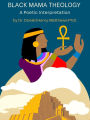 Black Mama Theology