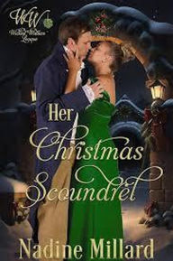 Title: Her Christmas Scoundrel (Wicked Widows' League, #22), Author: Nadine Millard