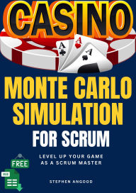 Title: Monte Carlo Simulation For Scrum, Author: Stephen Angood