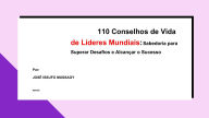 Title: 110 Conselhos de Vida de Líderes Mundiais: Sabedoria para Superar Desafios e Alcançar o Sucesso, Author: JOSE ISSUFO MUSSAGY