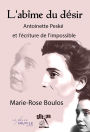 L'abîme du désir, Antoinette Peské et l'écriture de l'impossible