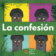 Title: La Confesión (Narrar Para Sanar, #1), Author: Proyectarte