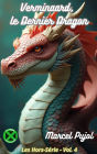 Verminaard, le Dernier Dragon (Les Hors-Série, #4)