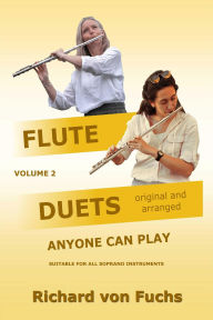 Title: Flute Duets Anyone Can Play, Volume 2, Author: Richard von Fuchs