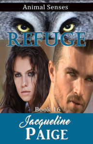 Title: Refuge (Animal Senses, #16), Author: Jacqueline Paige