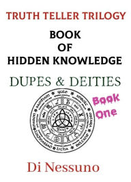Title: Truth Teller Trilogy: Book One, Author: Di Nessuno