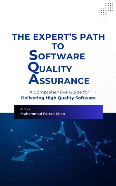 The Expert's Path to Software Quality Assurance