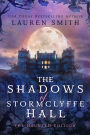The Shadows of Stormclyffe Hall: The Haunted Edition