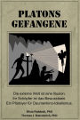 Platons Gefangene