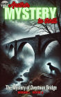 The Mystery of Overtoun Bridge (GKP Mysteries, #8)