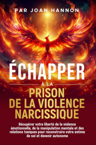 Échapper à la prison de la violence narcissique