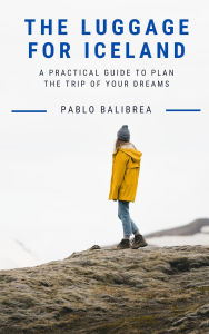 Title: The Luggage for Iceland (Confessions of a Traveller), Author: Pablo Balibrea