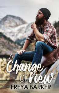 Title: A Change Of View (Northern Lights, #2), Author: Freya Barker