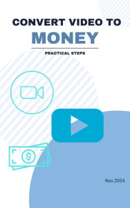 Title: Convert Video to Money, Author: Ramlah Saeed