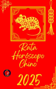 Title: Rata Horóscopo Chino 2025, Author: Alina Rubi
