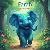 Title: Farah El elefante alegre, Author: May Rose