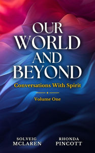 Title: Our World and Beyond (Our World and Beyond Books, #1), Author: Solveig McLaren
