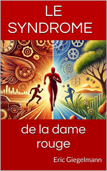 Le syndrome de la dame rouge