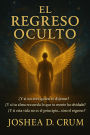 El Retorno Oculto