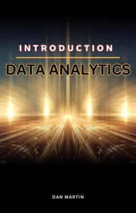 Title: Introduction to Data Analytics, Author: Dan Martin