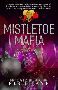 Title: Mistletoe Mafia (Yadili, #7), Author: Kiru Taye