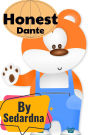 Les Aventures Honnêtes de Dante l'Ours (Dante Honest Bear, #3)