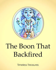 Title: The Boon That Backfired (Timeless Treasures, #13), Author: Sonal Pathak